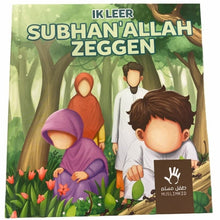 Afbeelding in Gallery-weergave laden, Ik leer Subhan&#39;Allah zeggen
